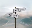 new-life-vs-old-life-sign-140140950.jpg